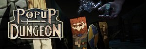 Popup Dungeon