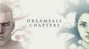Dreamfall Chapters
