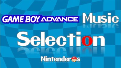 [Vol.1] Nintendo Music Selection: Game Boy Advance