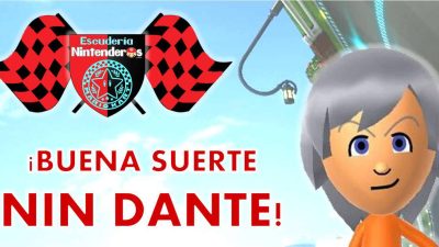 Resultados de la semana en la Escudería Nintenderos. ¡NIN Dante nos representará en la final!