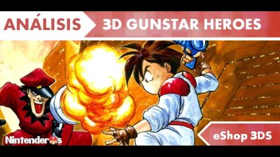 [Análisis] ‘3D Gunstar Heroes’ (eShop 3DS)