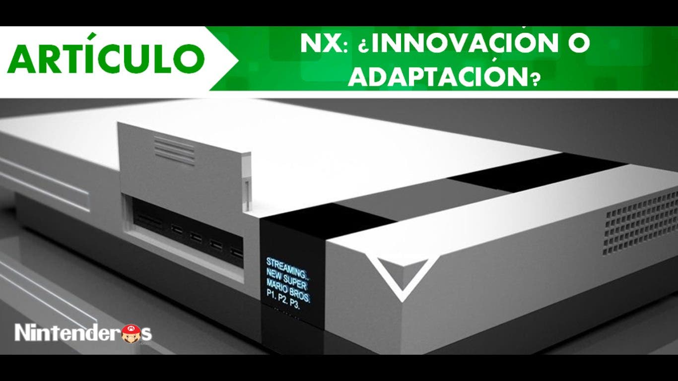 [Artículo] NX: ¿Innovación o adaptación?