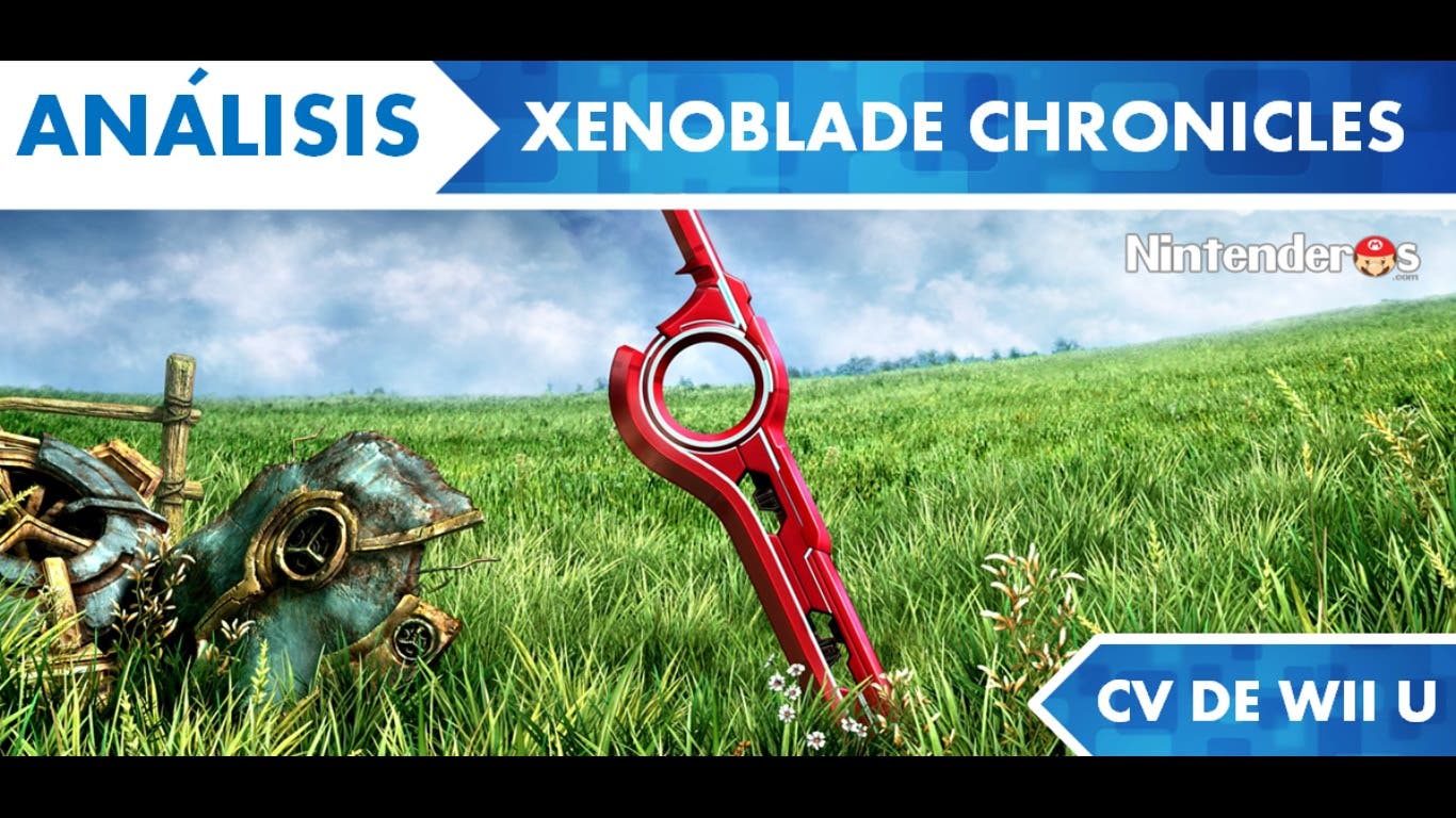 [Análisis] ‘Xenoblade Chronicles’ (CV de Wii U)