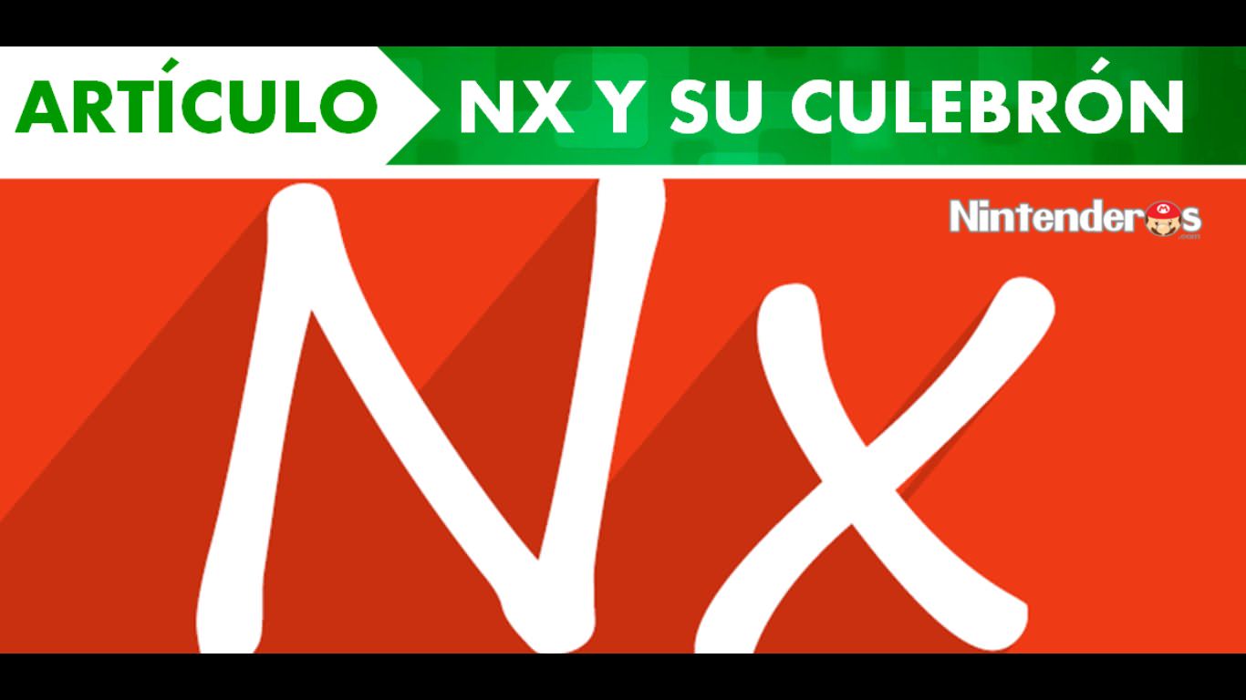 [Artículo] NX y su culebrón