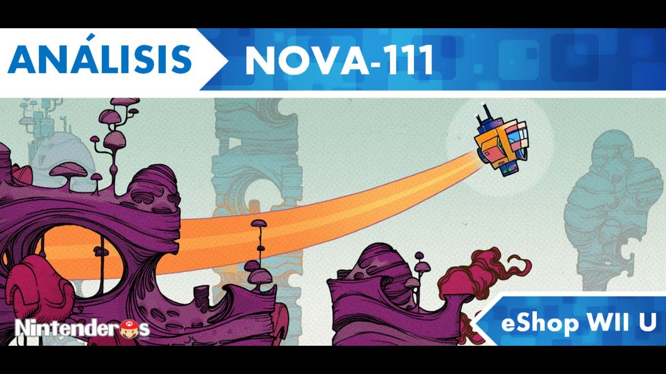 [Análisis] ‘Nova-111’ (eShop Wii U)