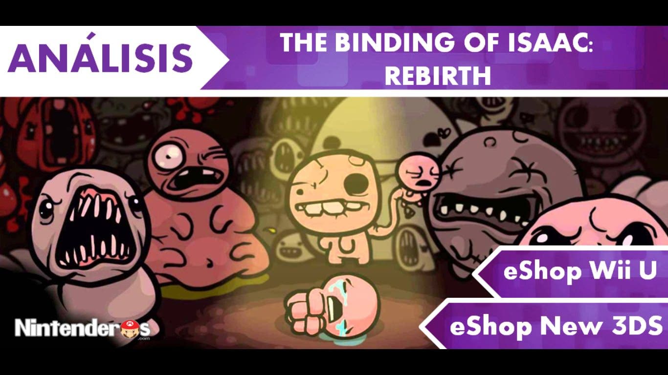 [Análisis] ‘The Binding of Isaac: Rebirth’ (eShop Wii U / New 3DS)