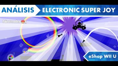 [Análisis] ‘Electronic Super Joy’ (eShop Wii U)