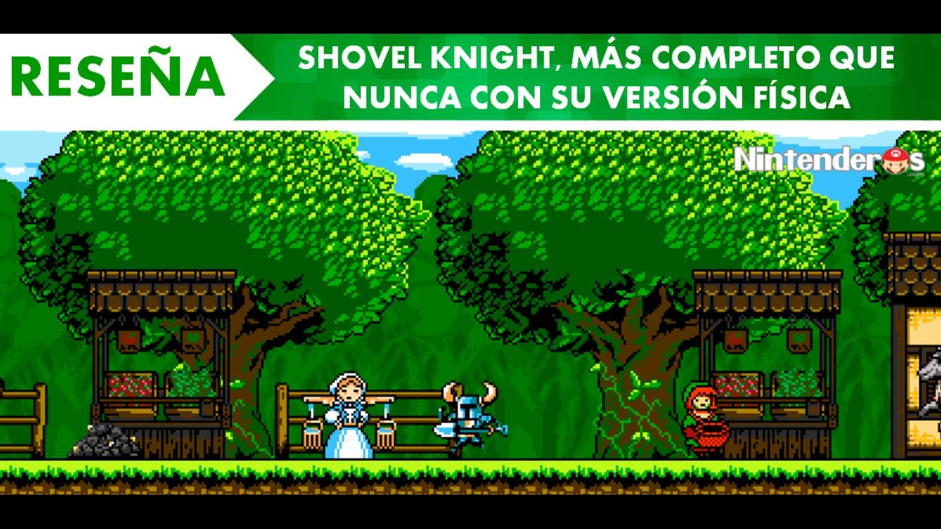 [Reseña] ‘Shovel Knight’, más completo que nunca con su versión física