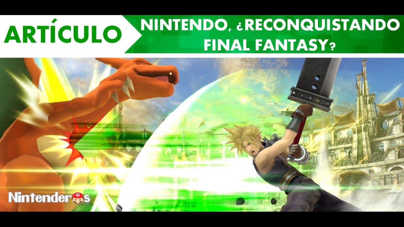 [Artículo] Nintendo, ¿reconquistando ‘Final Fantasy’?