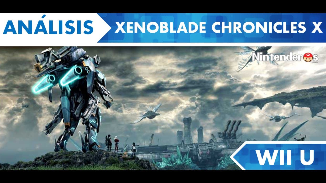 [Análisis] ‘Xenoblade Chronicles X’