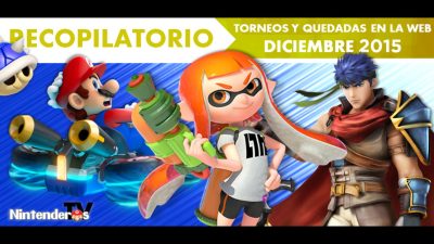 [Recopilatorio] Torneos y quedadas de diciembre en la web – NintenderosTV
