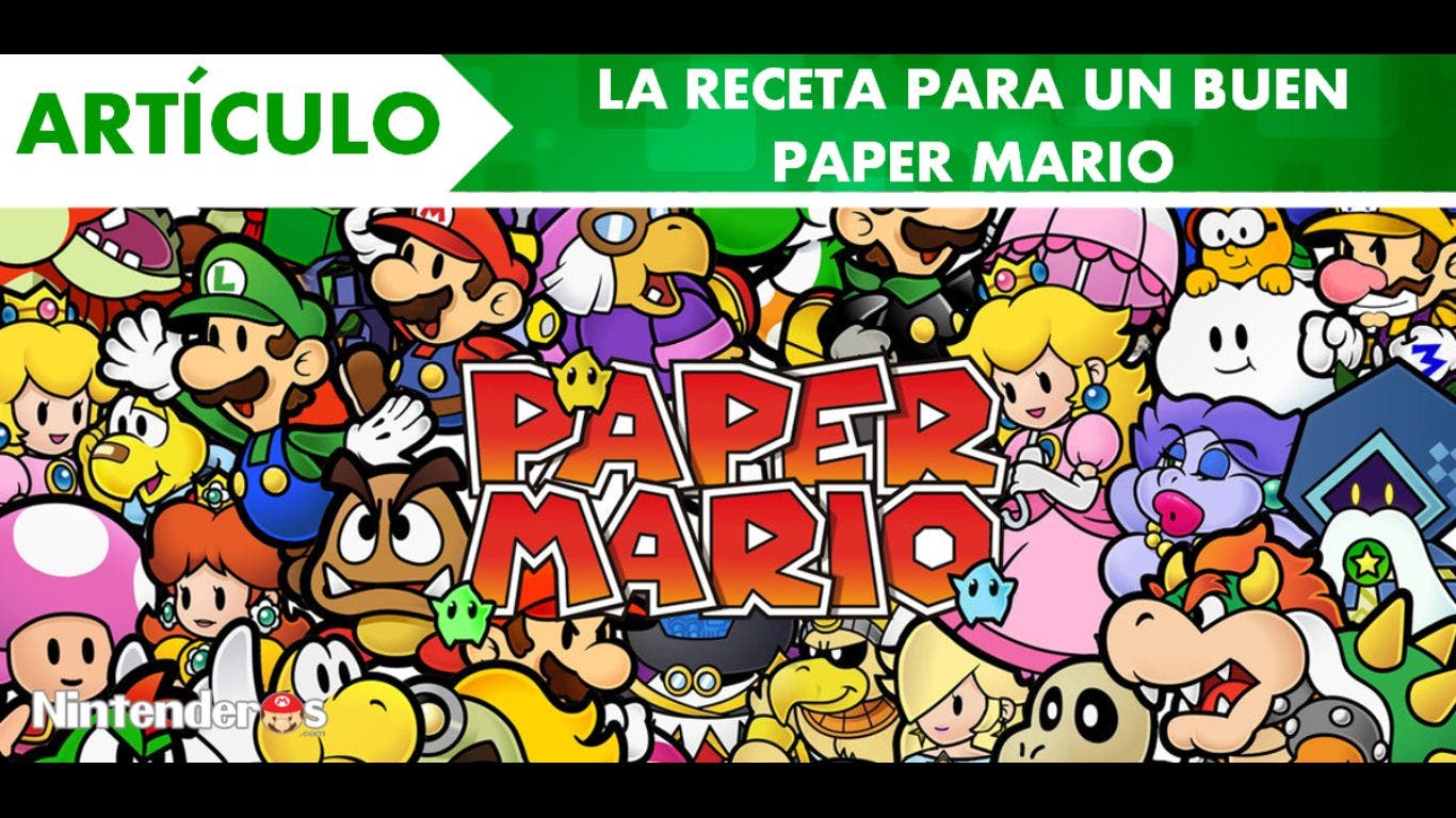 Artículo] La receta para un buen 'Paper Mario' - Nintenderos