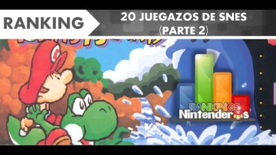 [Ranking] 20 juegazos de SNES (Parte 2)