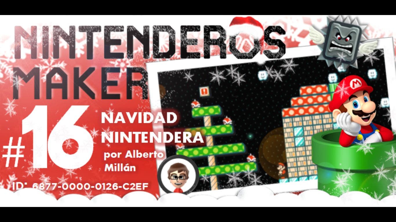Nintenderos Maker #16: ¡Navidad Nintendera!