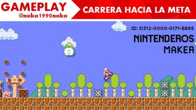 [Gameplay] Nintenderos Maker #20: ‘Carrera hacia la meta’