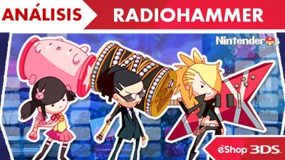 [Análisis] ‘RadioHammer’ (eShop 3DS)