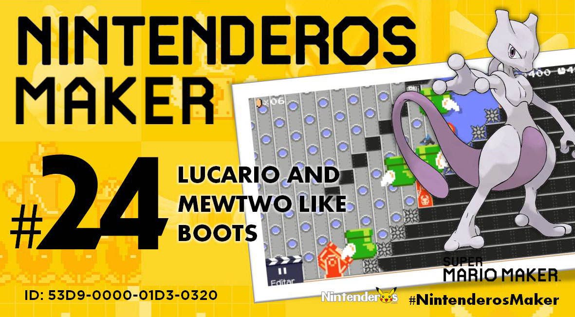 Nintenderos Maker #24: ‘Lucario and Mewtwo like boots’