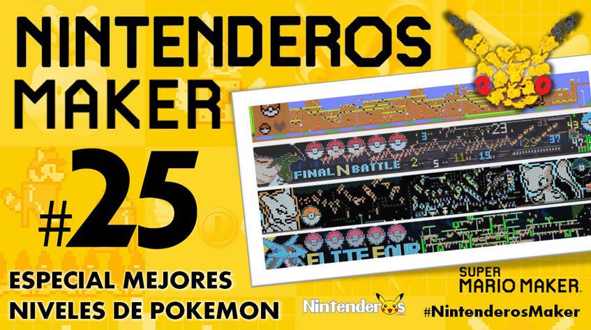 Nintenderos Maker #25: Especial Mejores niveles de Pokémon