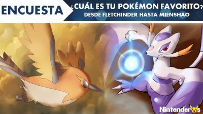 [Encuesta] ¿Cuál es tu Pokémon favorito? (Desde Fletchinder hasta Mienshao)