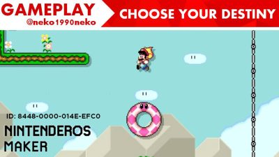 [Gameplay] Nintenderos Maker #21: ‘Choose your Destiny’