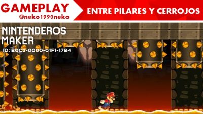 [Gameplay] Nintenderos Maker #27: ‘Entre pilares y cerrojos’