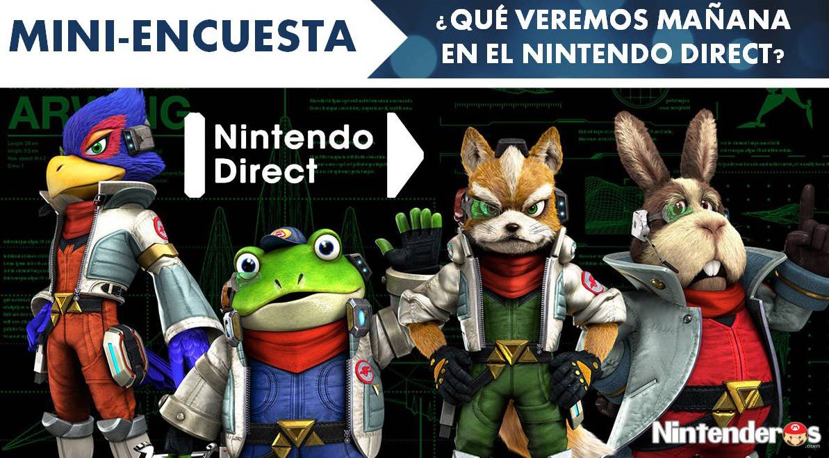 [Mini-encuesta] ¿Qué veremos mañana en el Nintendo Direct?