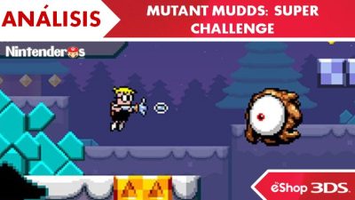 [Análisis] ‘Mutant Mudds: Super Challenge’ (eShop 3DS)