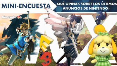 [Mini-encuesta] ¿Qué opinas sobre los últimos anuncios de Nintendo?