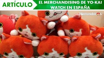 [Artículo] El merchandising de ‘Yo-kai Watch’ en España