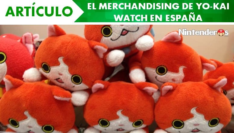 [Artículo] El merchandising de ‘Yo-kai Watch’ en España