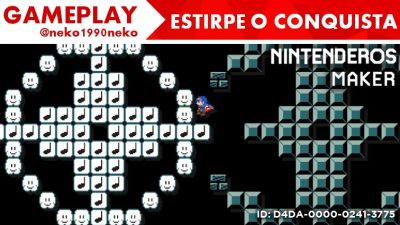 [Gameplay] Nintenderos Maker #37: Estirpe o Conquista