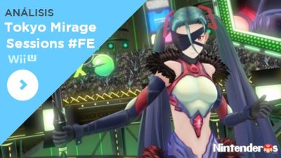 [Análisis] ‘Tokyo Mirage Sessions #FE’
