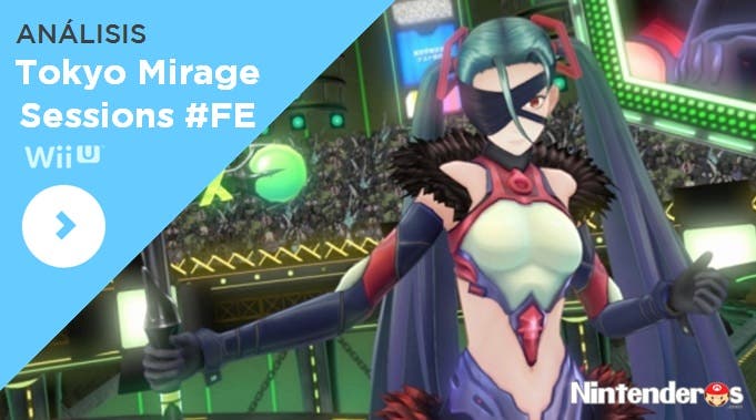 [Análisis] ‘Tokyo Mirage Sessions #FE’