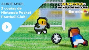¡Sorteamos 2 copias de ‘Nintendo Pocket Football Club’!