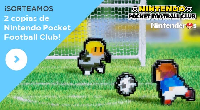 ¡Sorteamos 2 copias de ‘Nintendo Pocket Football Club’!