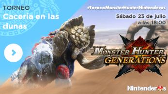 Torneo ‘Monster Hunter Generations’ | Cacería en las dunas