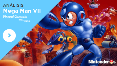 [Análisis] ‘Mega Man VII’ (CV de New 3DS)