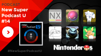 New Super Podcast U #14: Nintendo NX, Pokémon GO, Pokémon Sol y Luna y más