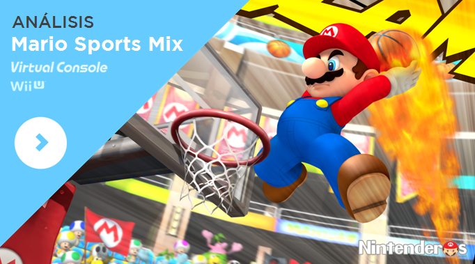 [Análisis] ‘Mario Sports Mix’ (CV de Wii U)