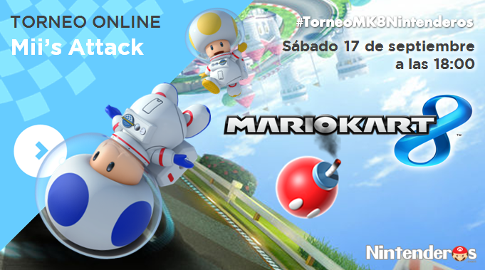 Torneo ‘Mario Kart 8’ | Mii’s Attack