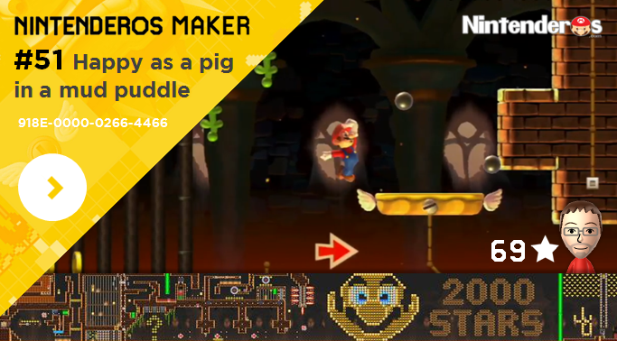 Nintenderos Maker #51: Happy as a pig in a mud puddle