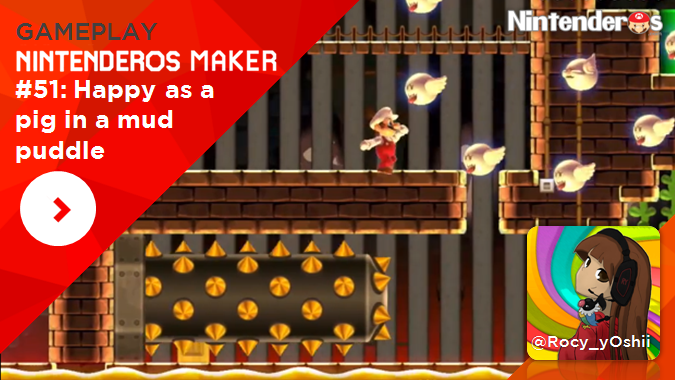 [Gameplay] Nintenderos Maker #51: Happy as a pig in a mud puddle