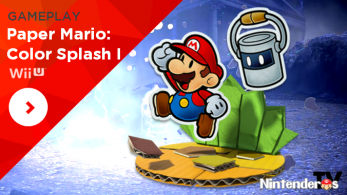 [Gameplay] ¡’Paper Mario: Color Splash’ en español en NintenderosTV! (Parte I)