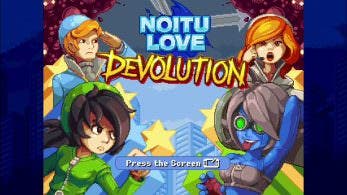 Vídeo con el desarrollador de ‘Noitu Love: Devolution’