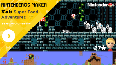 Nintenderos Maker #56: Super Toad Adventure!! ^.^