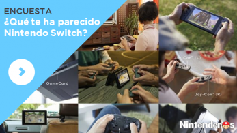 [Encuesta] ¿Qué te ha parecido Nintendo Switch?