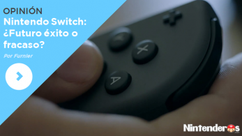 [Opinión] Nintendo Switch: ¿Futuro éxito o fracaso?