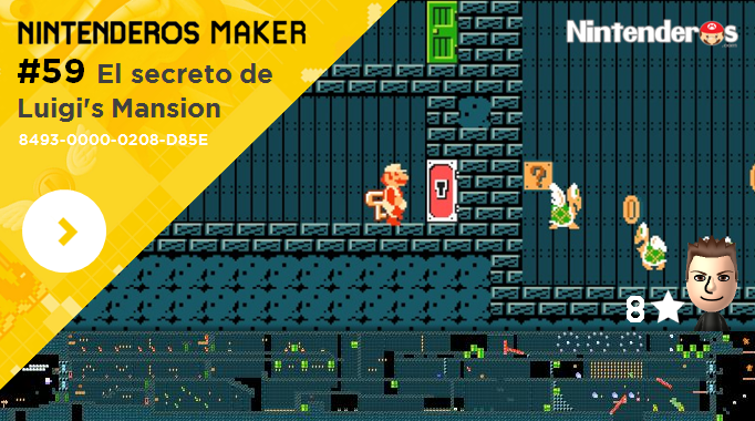 Nintenderos Maker #59: El secreto de Luigi’s Mansion