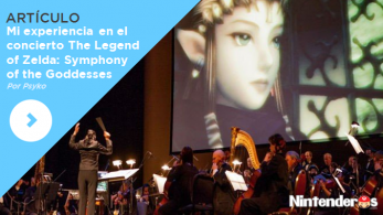 [Artículo] Mi experiencia en el concierto ‘The Legend of Zelda: Symphony of the Goddesses’
