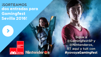 ¡Sorteamos dos entradas para Gamingfest Sevilla 2016!